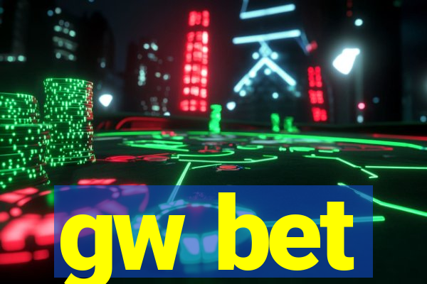 gw bet